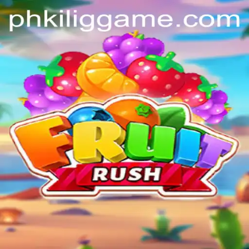 FruitRush: Navigate the World of Phkilig with Strategy and Speed