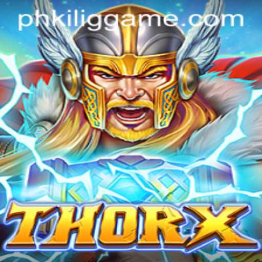 Discover the Thrills of ThorX: A Modern Gaming Sensation with phkilig